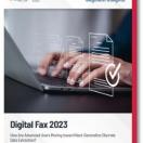 Digital Fax 2023: How Are Advanced Users Moving toward Next-Generation Discrete Data Extraction? 