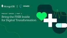 Bring the FHIR Inside for Digital Transformation