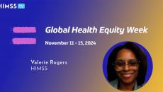 Valerie Rogers at HIMSS_Global Health Equity Week 2024