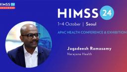 Jagadeesh Ramasamy at Narayana Health_HIMSS24 APAC