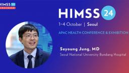 Dr Seyoung Jung at Seoul National University Bundang Hospital_HIMSS24 APAC