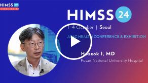 Dr Hoseok I at Pusan National University Hospital_HIMSS24 APAC